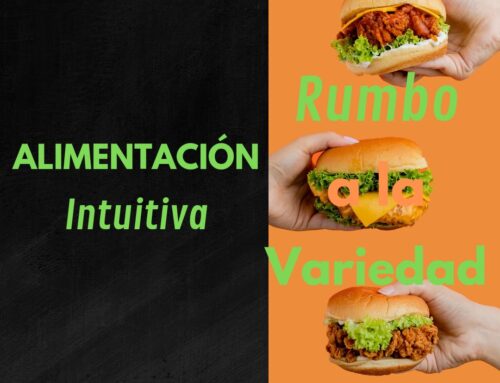 Rumbo a la Variedad: Alimentación Intuitiva